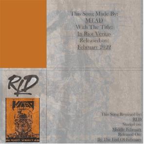 In Riot Veritas (RLD Remix|Explicit)