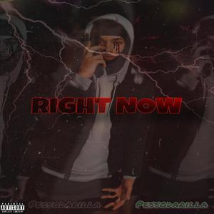 RIGHT NOW (Explicit)