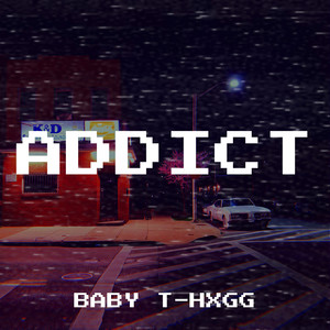 Addict (Explicit)