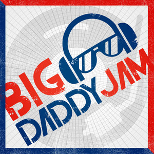 Big Daddy Jam