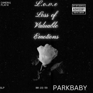 L.o.v.e (Loss of valuable emotions) (Explicit)