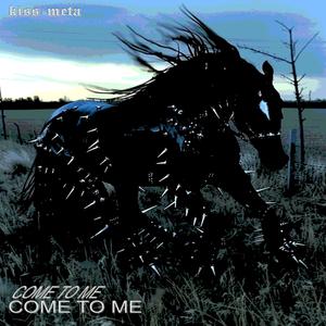 Come To Me (Ethereal Remix)