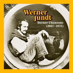 Berner Chansons (1967 - 1975)