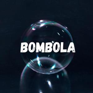 Bombola (feat. chino la rabia & Yelo 22)