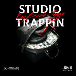 Studio Trappin (feat. KayBizzle & Tuggz) (Explicit)