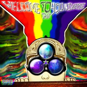 WELCOME TO The YOUniverse (Explicit)