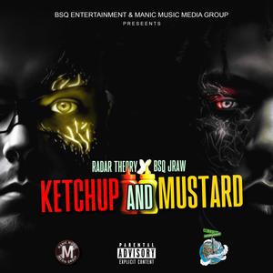 Ketchup & Mustard (Explicit)