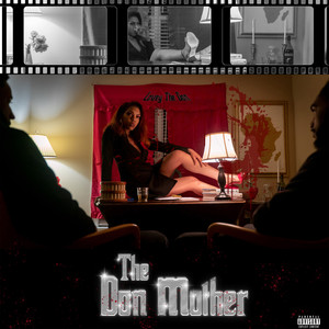 The Don Mother (Explicit)