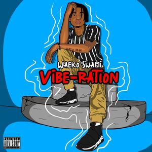 Vibe-Ration (Explicit)