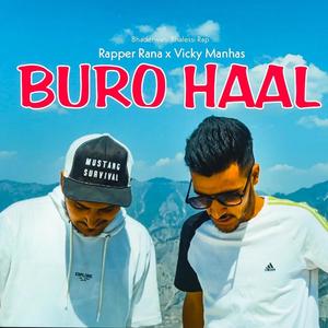 Buro Haal (feat. Vicky Manhas)