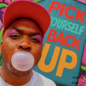 PICK YOURSELF BACK UP (Radio Edit)