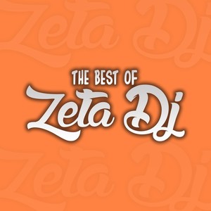 The Best of Zeta DJ