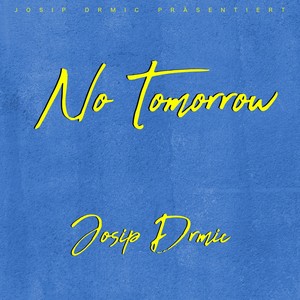 No Tomorrow