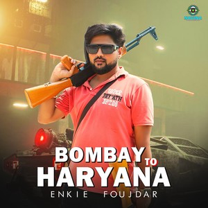 Bombay to Haryana