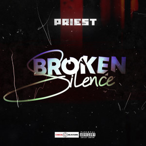 Broken Silence (Explicit)