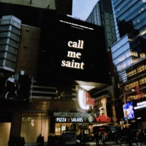 call me saint (Explicit)