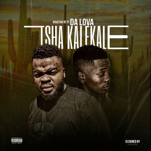 Tshakalekale (Explicit)