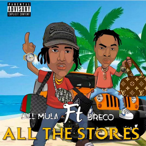 All the Stores (Explicit)