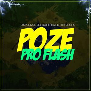 Poze pro Flash (Olha o Reversse) (feat. Rafael Freire) (Explicit)