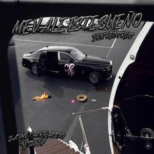 ME VALE ESTE SUEÑO (Explicit)