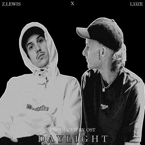 DAYLIGHT (feat. L33ze) (Explicit)