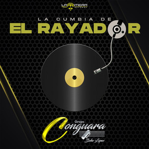 La Cumbia De El Rayador