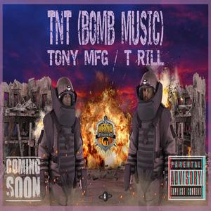 "TNT" (BOMB MUSIC) [Explicit]