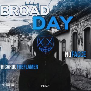 Broad Day (feat. NoFacce) [Explicit]