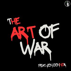 The Art of War (feat. Jon Connor) [Explicit]