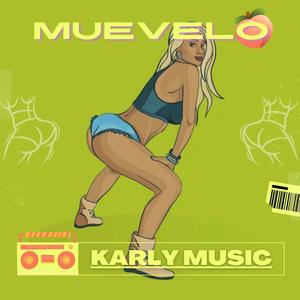 Muevelo (feat. Karly Music)