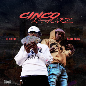 Cinco Rackz (Explicit)