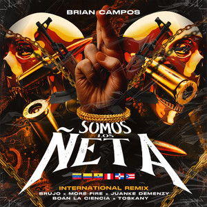 Somos Los Ñeta (International Remix) [Explicit]