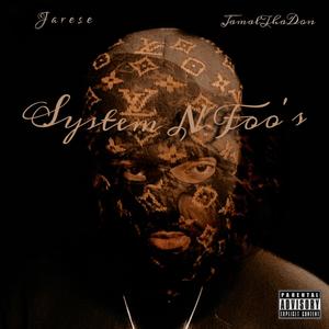 System N Foo's (feat. JamalThaDon) [Explicit]