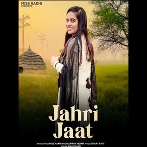 Jahri Jaat (feat. Swara Verma)