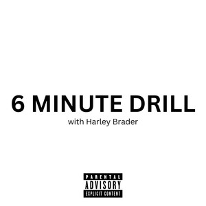 6 Minute Drill (Explicit)