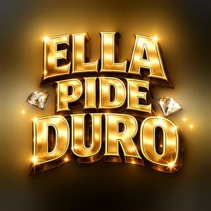 ELLA PIDE DURO (feat. El Vakilla 777, richho killah, el barzini, el xuki de peña & Lenny DMF)