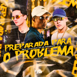 Preparada para o Poblema (Explicit)