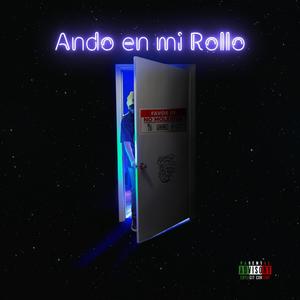 Ando En Mi Rollo (Explicit)