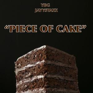 PIECE OF CAKE (Explicit)