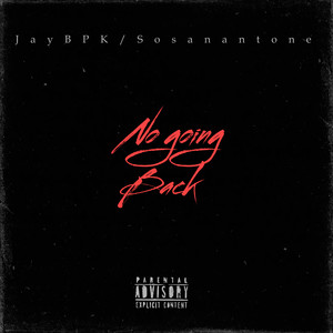 No going Back (Explicit)