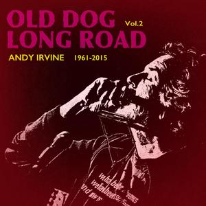 Old Dog Long Road, Vol. 2