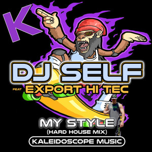 My Style (feat. Export Hi Tec) (U.S. Hard House Banging Mix)