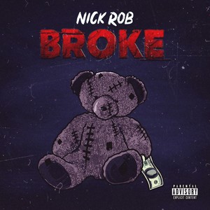 Broke (Explicit)