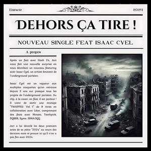 Dehors ça tire ! (feat. Isaac Cyel)