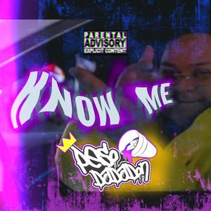 Know Me (Explicit)