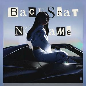 Backseat / No Name (Explicit)