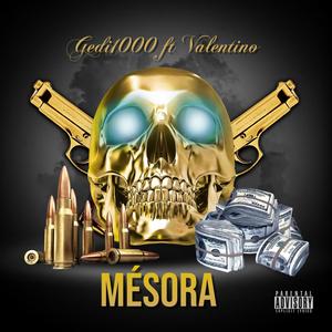 Mésora (feat. Valentino EUX) (Explicit)