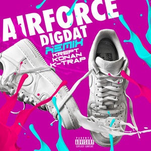 AirForce (Remix) [Explicit]