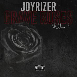 Grave Roses, Vol. 1 (Explicit)