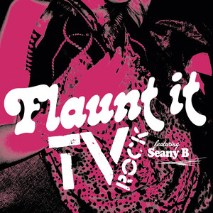 Flaunt It (Explicit)